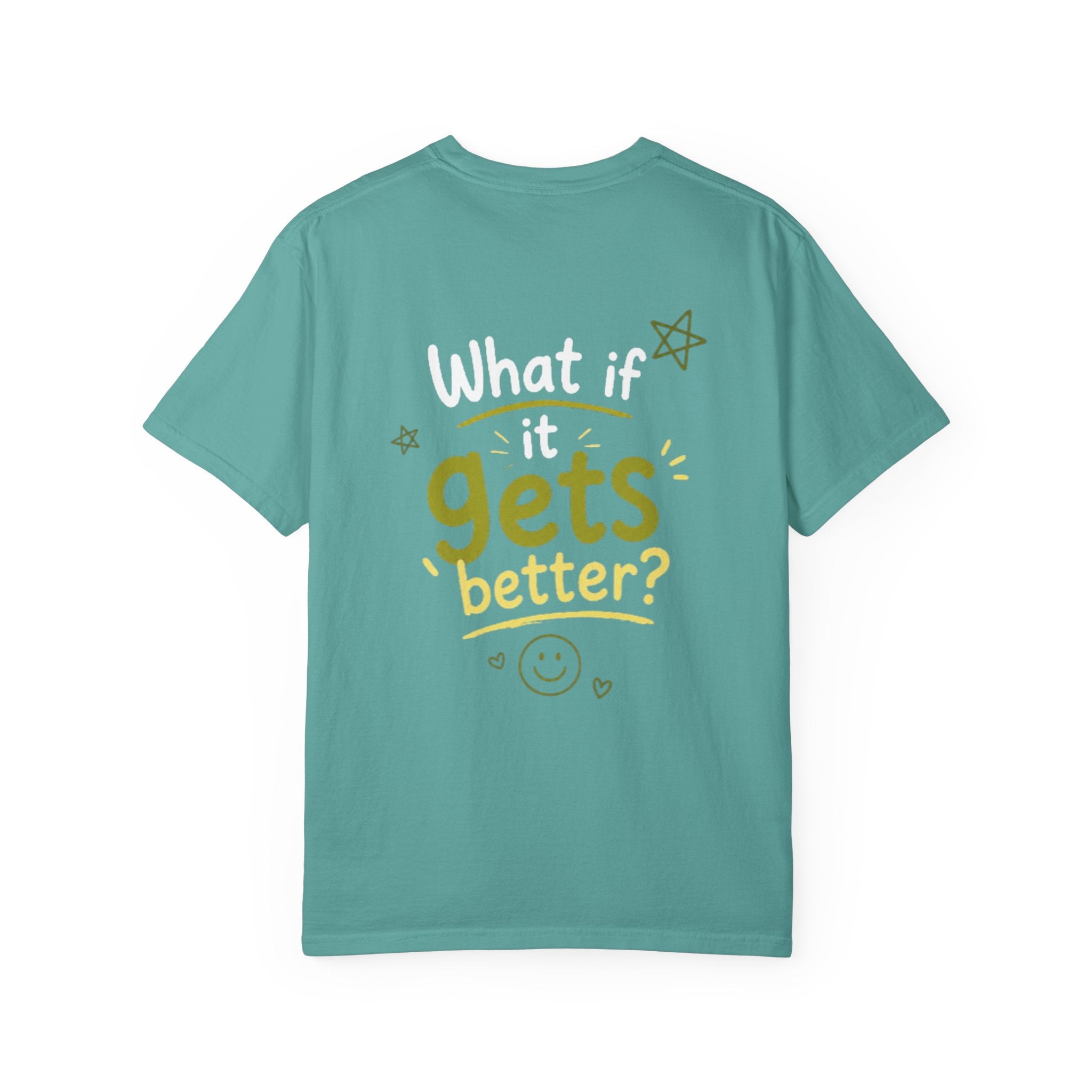 It get better Tee!