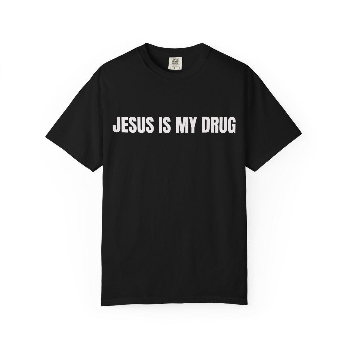 Jesus Is My Drug Tee!