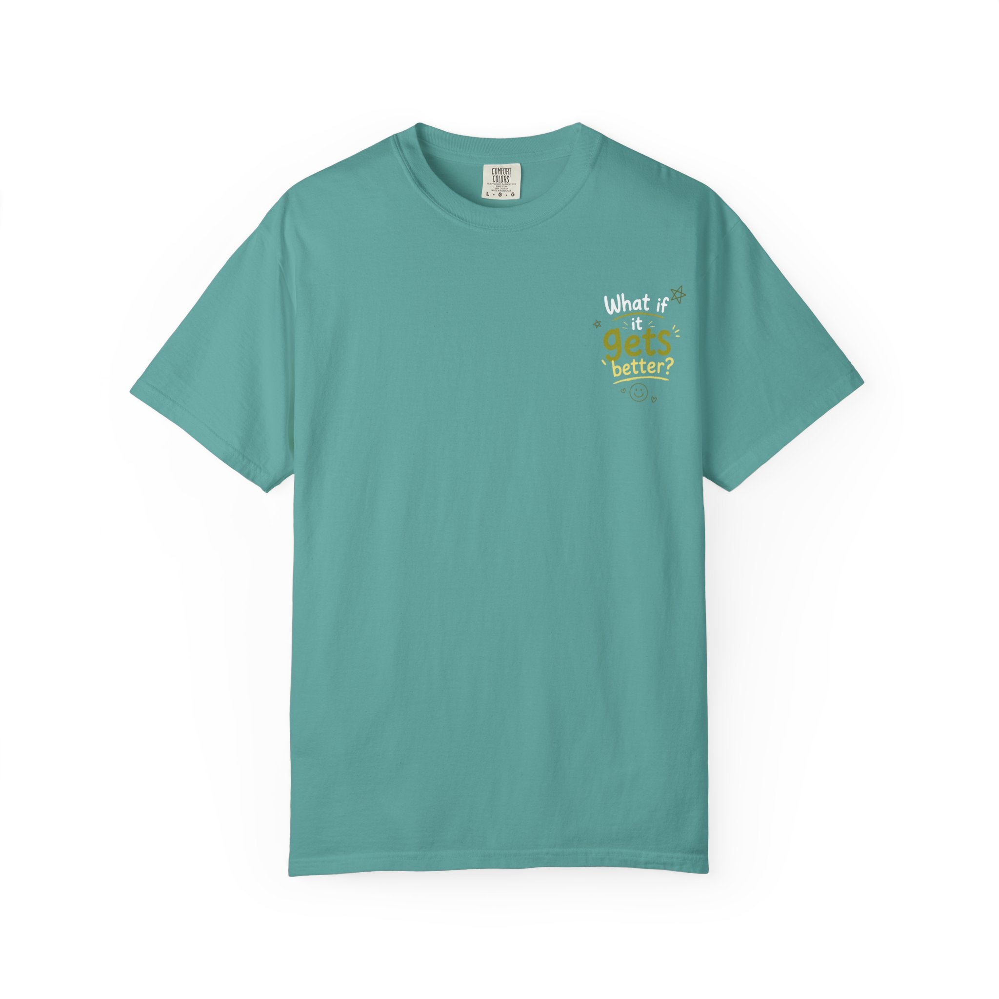 It get better Tee!
