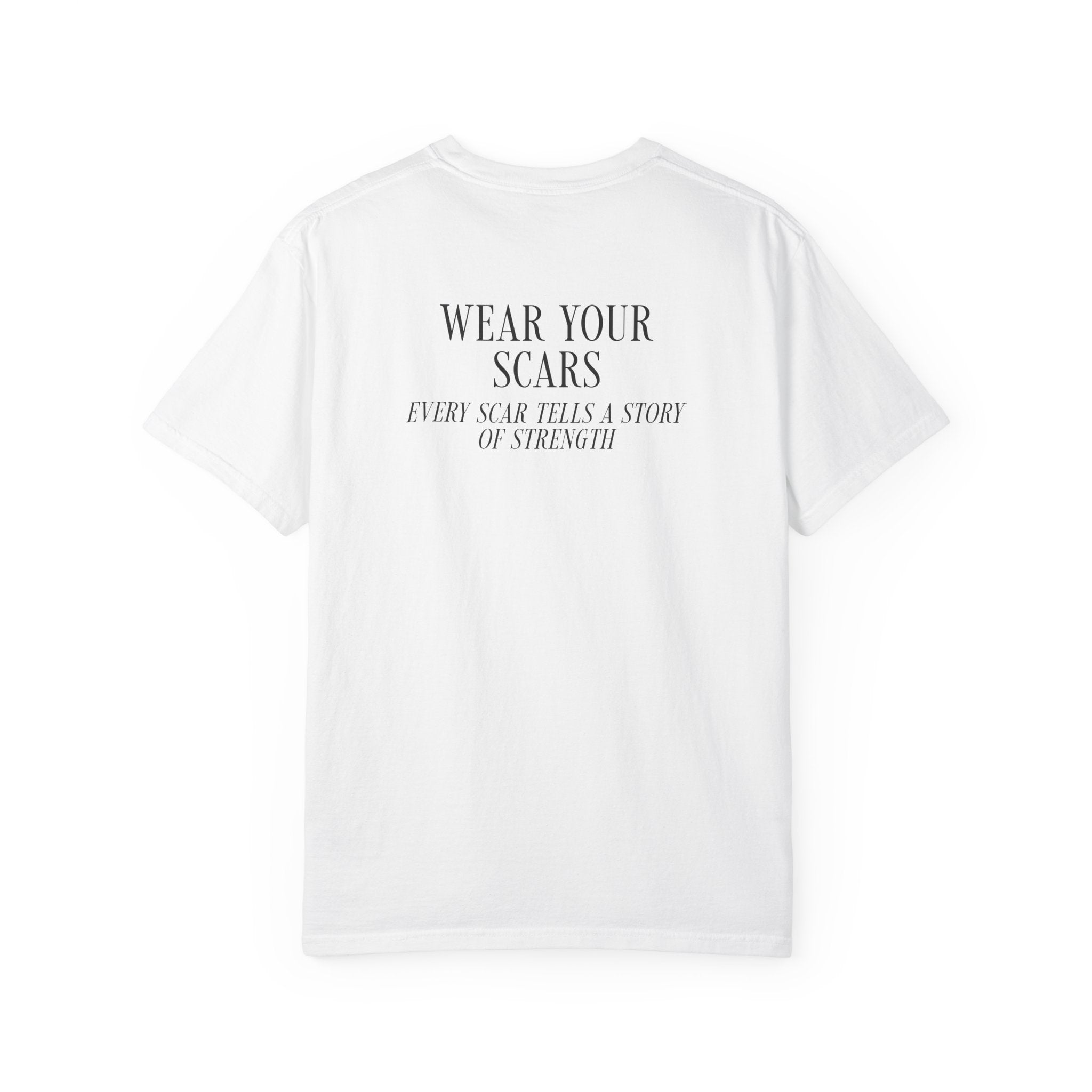 Wear Your Scars Tee!