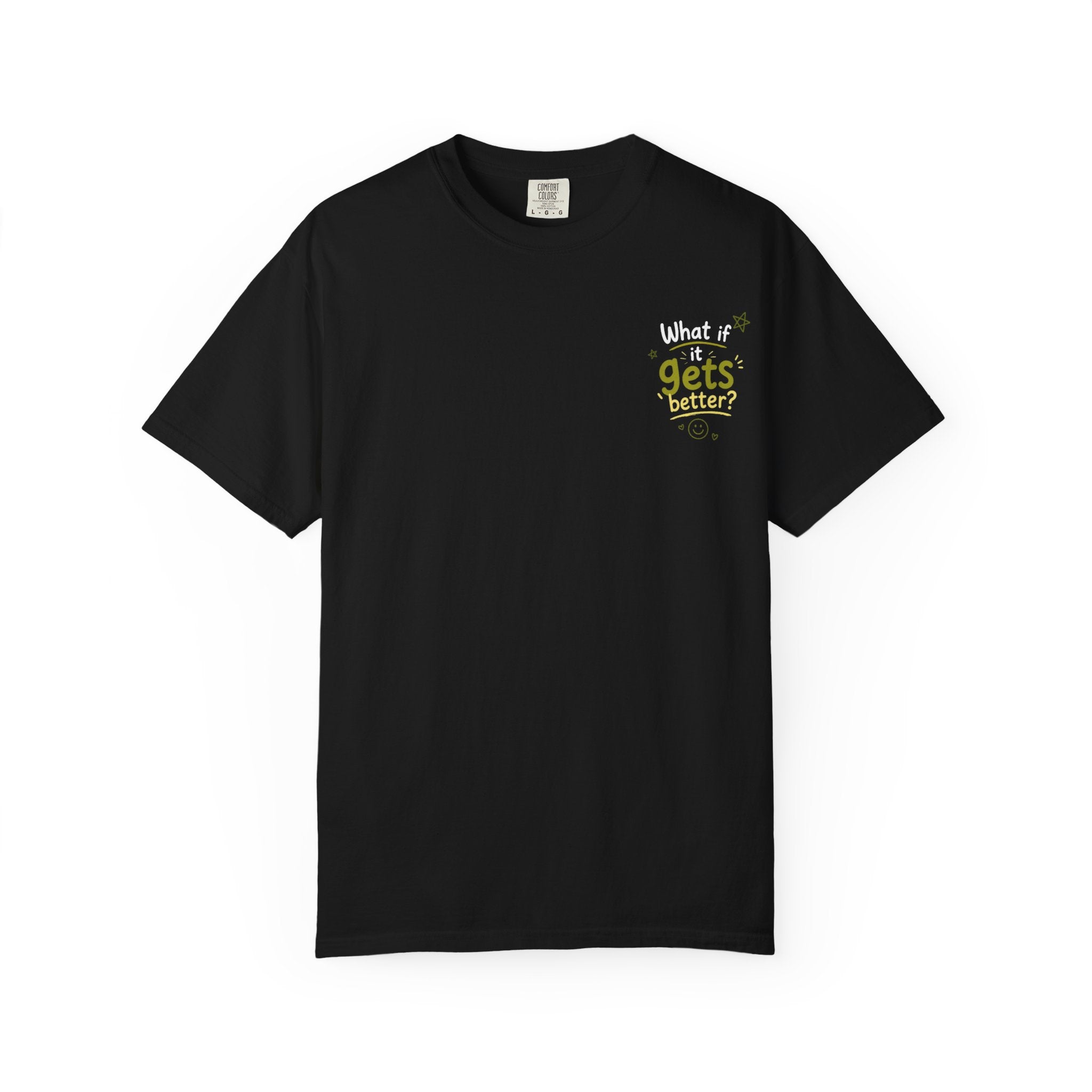 It get better Tee!